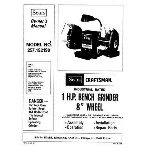 Instruction Manual ONLY for Craftsman 257.192190 1 HP Bench Grinder 8"x1"x5/8" Instructions REPRINT