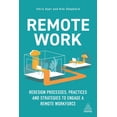 thumbnail image 1 of Pre-Owned Remote Work: Redesign Processes, Practices and Strategies to Engage a Remote Workforce (Paperback) 1398600369 9781398600362, 1 of 2