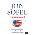 thumbnail image 2 of Pre-Owned Unpresidented: Politics, Pandemics and the Race That Trumped All Others (Hardcover) 1785944401 9781785944406, 2 of 2