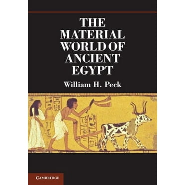 The Material World of Ancient Egypt, (Hardcover)