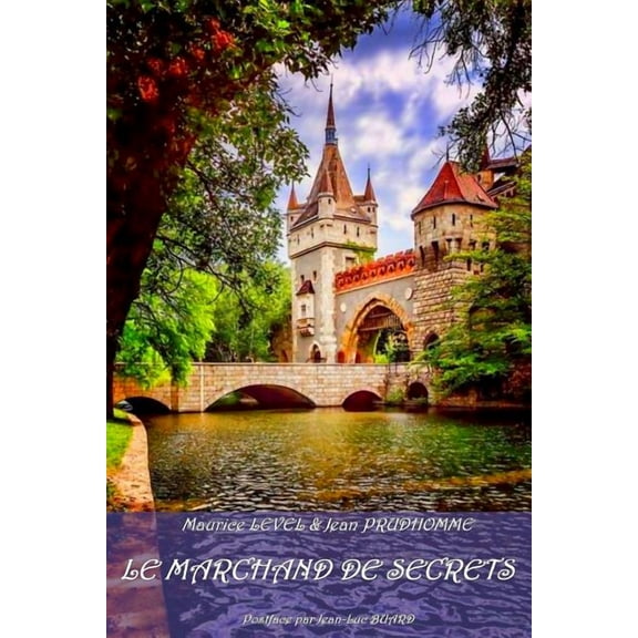 Le Marchand de secrets Postface par Jean-Luc Buard, (Paperback)