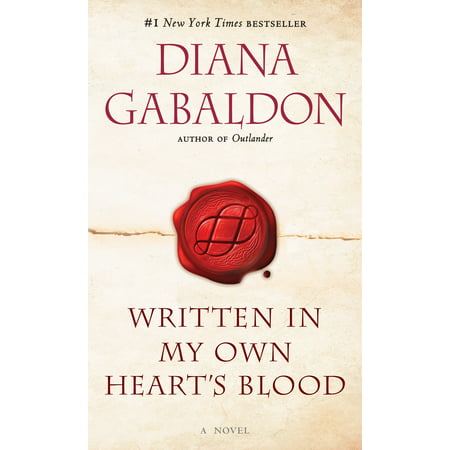 Written in My Own Heart's Blood : A Novel (Best Mystery Novels Ever Written)