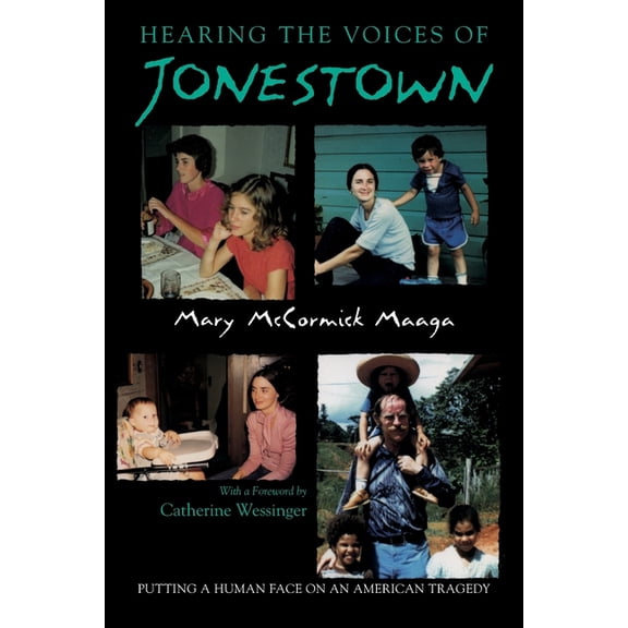 Religion and Politics Hearing the Voices of Jonestown: Putting a Human Face on an American Tragedy, (Paperback)