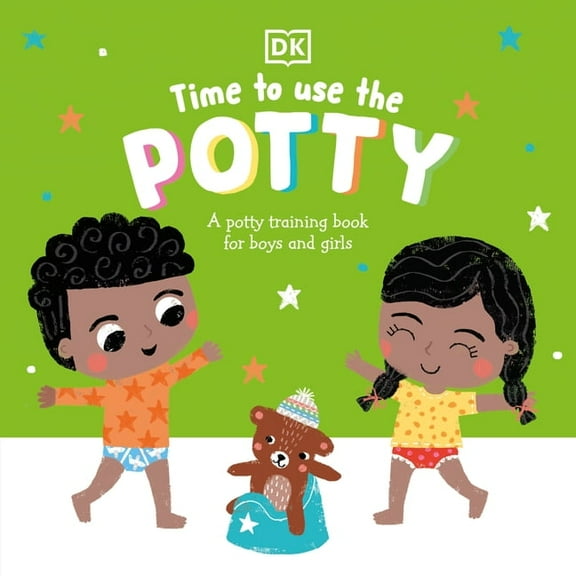 Time to Use the Potty: A Potty Training Book for Boys and Girls, (Board Book)