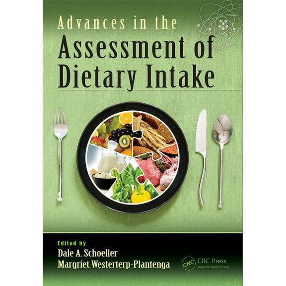 Advances in the Assessment of Dietary Intake., (Hardcover)