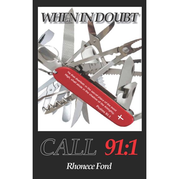 Pre-Owned When In Doubt: Call 91:1 (Paperback) 1964081300 9781964081304