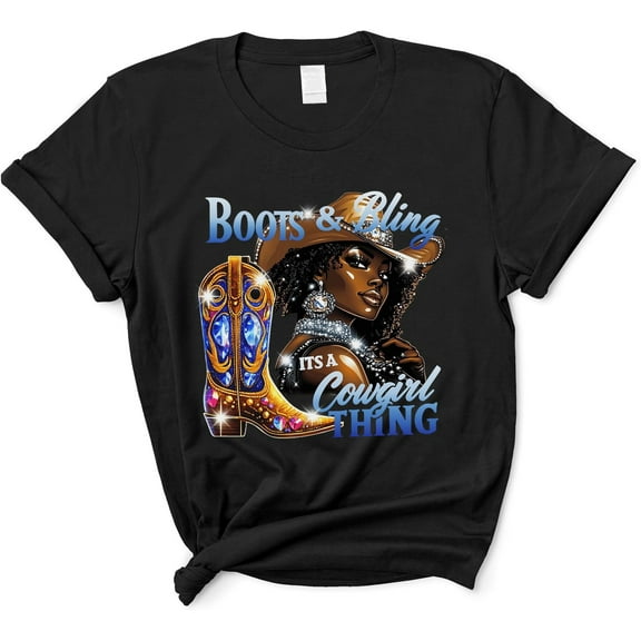 Boots and Bling its a Cowgirl Thing Shirt - Western Rodeo Cowgirl Boots Bling T-Shirt