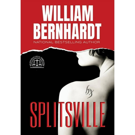 Splitsville Legal Thriller Splitsville, Book 1, (Hardcover)