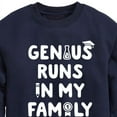 thumbnail image 3 of Instant Message - Genius Runs In My Family - Toddler & Youth Crewneck Fleece Sweatshirt, 3 of 6