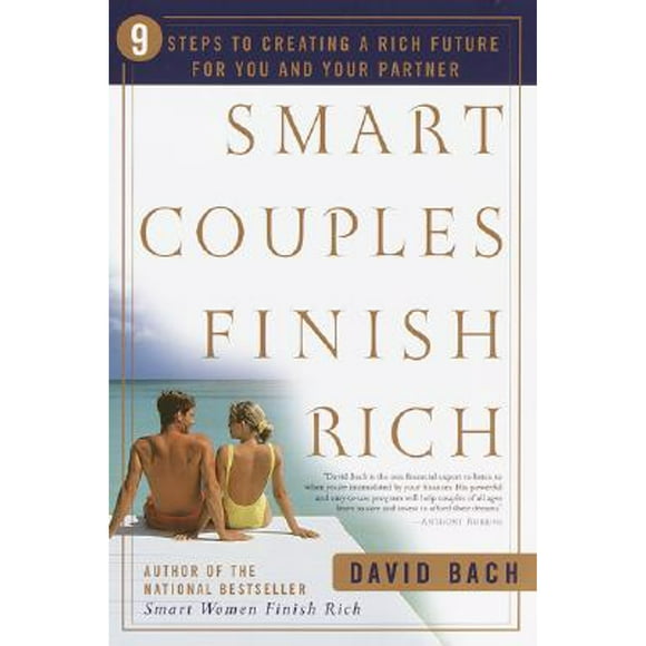 Pre-Owned Smart Couples Finish Rich: 9 Steps to Creating a Rich Future for You and Your Partner (Hardcover 9780767904834) by David Bach