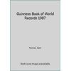 Guinness Book of World Records 1987 [Hardcover - Used]
