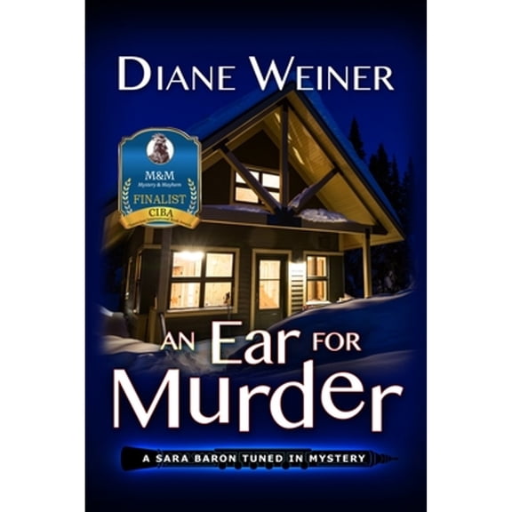 An Ear for Murder: A Sara Baron Tuned In Mystery (Paperback) by Diane Weiner