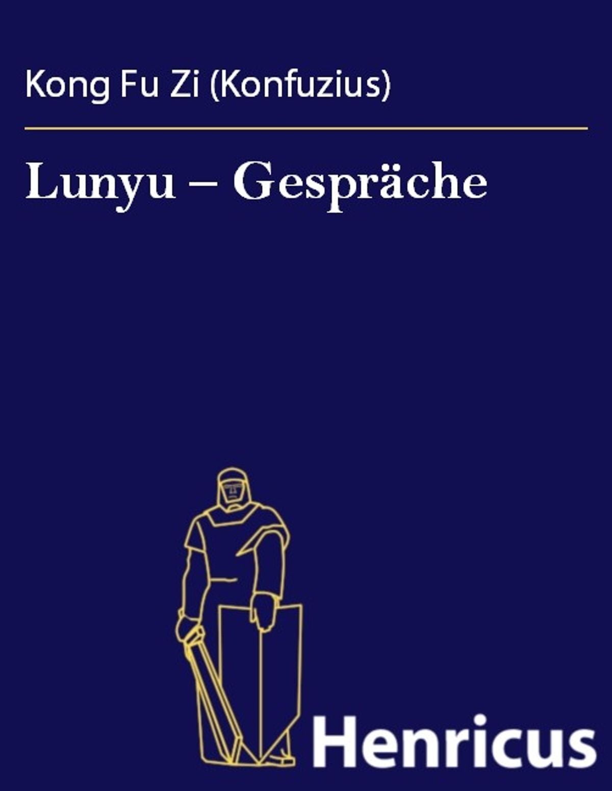 Lunyu Gespräche eBook