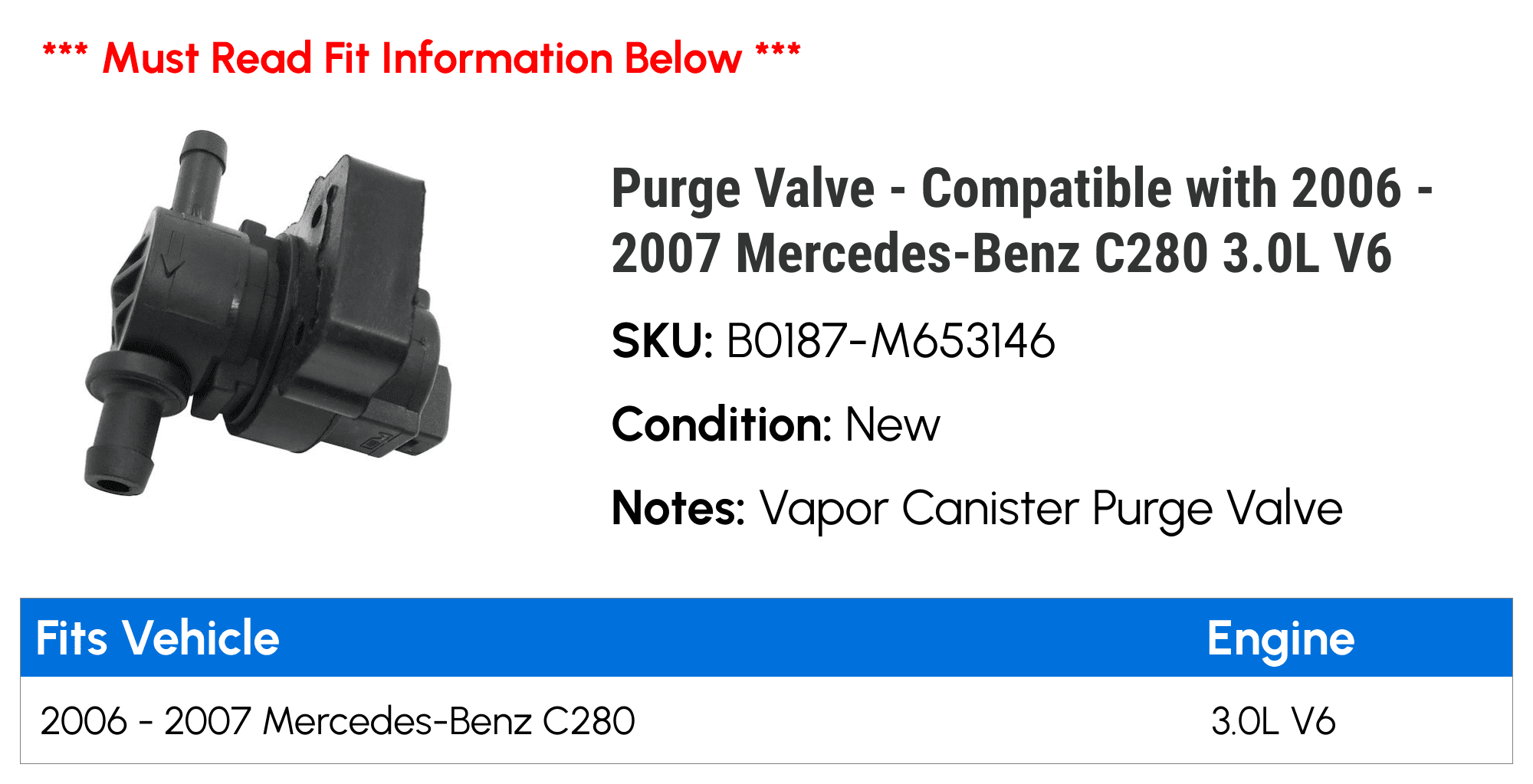 Purge Valve - Compatible with 2006 - 2007 Mercedes-Benz C280 3.0L V6