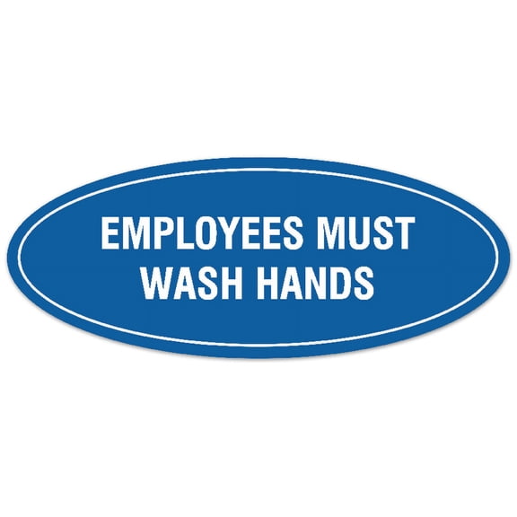 Signs ByLITA Oval Employees Must Wash Hands Sign - Laser-Engraved Lettering | Durable ABS Plastic | Vibrant Colors | Powerful Foam Tape (Blue) - Small