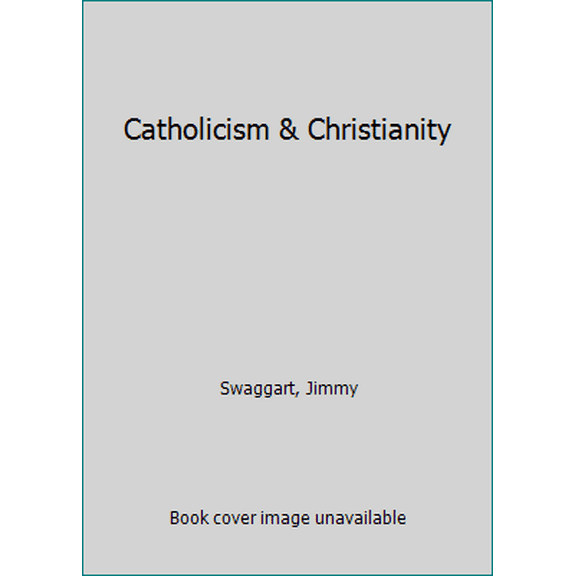 Pre-Owned Catholicism and Christianity (Unknown) 0935113029 9780935113020