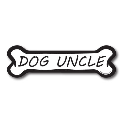 Magnet Me Up Uncle Dog Bone Magnet Decal, 2x7 In, Vinyl Automotive Magnet