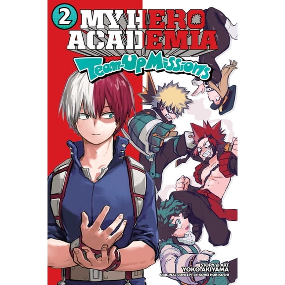 My Hero Academia: Team-Up Missions My Hero Academia: Team-Up Missions, Vol. 2, (Paperback)