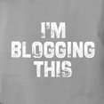 thumbnail image 3 of CafePress - I'm Blogging This Black T Shirt - Womens Comfort Colors® Shirt, 3 of 4