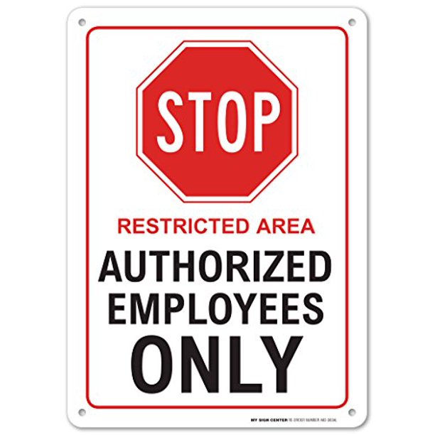 stop restricted area authorized employees only sign 14