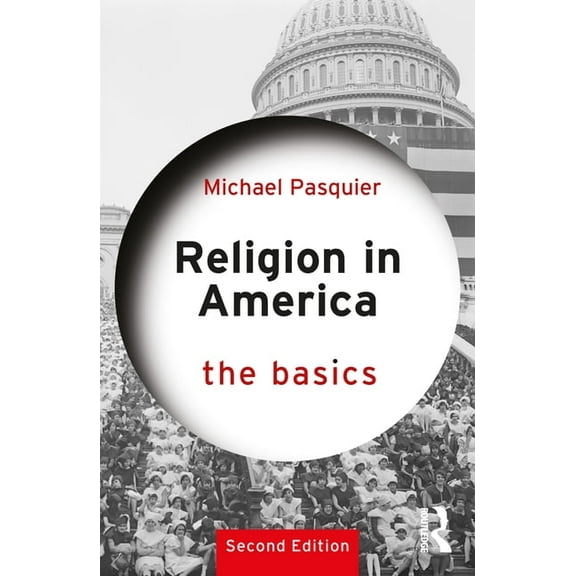 Basics Religion in America: The Basics, (Paperback)