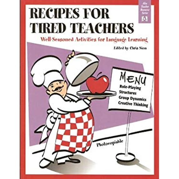 Pre-Owned Recipes for Tired Teachers (Paperback) 193238300X 9781932383003