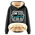 thumbnail image 2 of Yes,I'm Still Freezing-Me 24:7 Sherpa Lined Hoodies for Womens Funny Letter Tops Winter Warm Fleece Sweatshirt,Thick Winter Hoodies for Women, 2 of 5