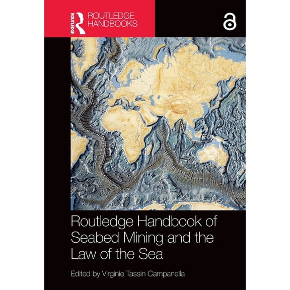 Routledge Handbooks in Law Routledge Handbook of Seabed Mining and the Law of the Sea, (Paperback)