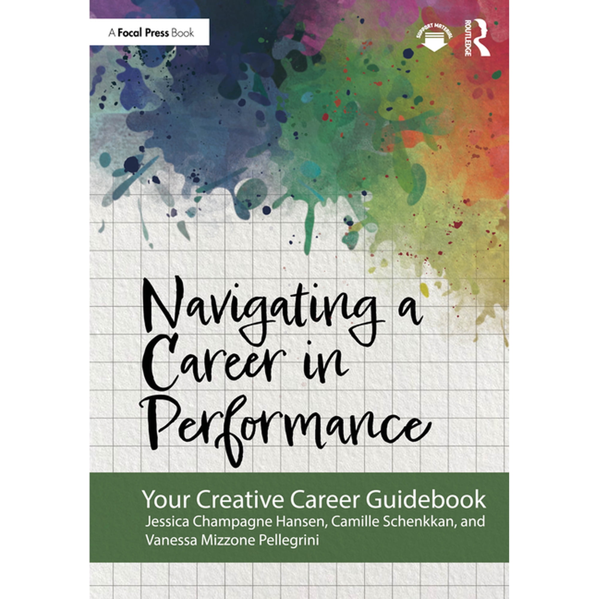 Navigating a Career in Performance: Your Creative Career Guidebook (Paperback)