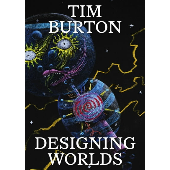 Tim Burton: Designing Worlds, (Paperback)