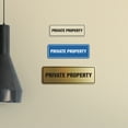 thumbnail image 5 of Standard Private Property Sign - Blue / Gold - Large 3" X 9", 5 of 5