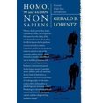 thumbnail image 1 of Pre-Owned HOMO, 99 and 44/100% NONSAPIENS: Revised With New Introduction (Paperback) 0988553635 9780988553637, 1 of 1