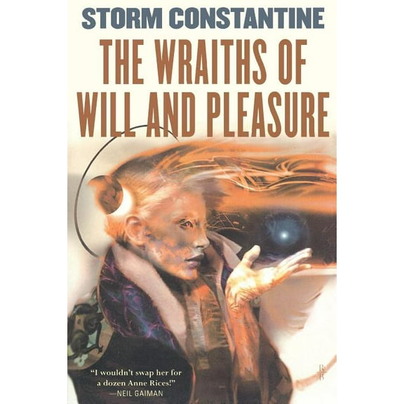 Wraeththu: The Wraiths of Will and Pleasure (Paperback)