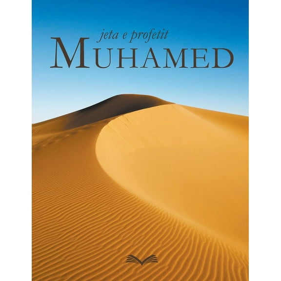 Jeta e profetit Muhamed, (Paperback)