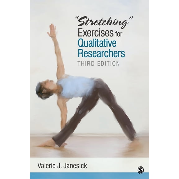 Pre-Owned Stretching Exercises for Qualitative Researchers (Paperback) 1412980453 9781412980456