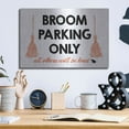 thumbnail image 6 of Luxe Metal Art 'Broom Parking Only' by Lettered & Lined, Metal Wall Art, 16"x12", 6 of 9