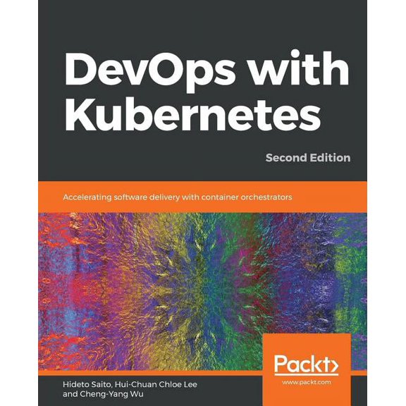 DevOps with Kubernetes -Second Edition, (Paperback)
