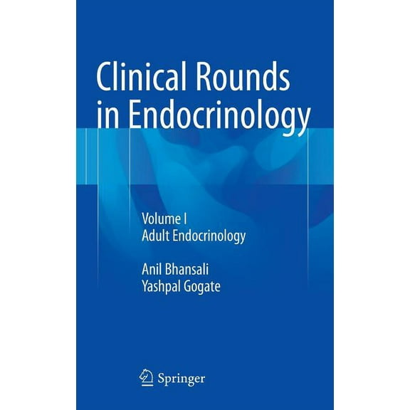 Clinical Rounds in Endocrinology: Volume I - Adult Endocrinology, (Hardcover)