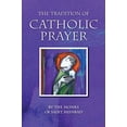 thumbnail image 2 of The Tradition of Catholic Prayer, (Paperback), 2 of 2