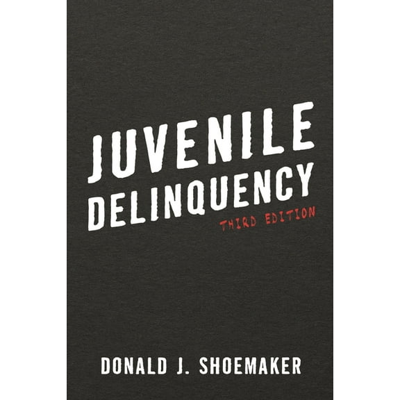Juvenile Delinquency, (Hardcover)
