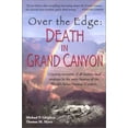 thumbnail image 1 of Over the Edge: Death in Grand Canyon, 1 of 2