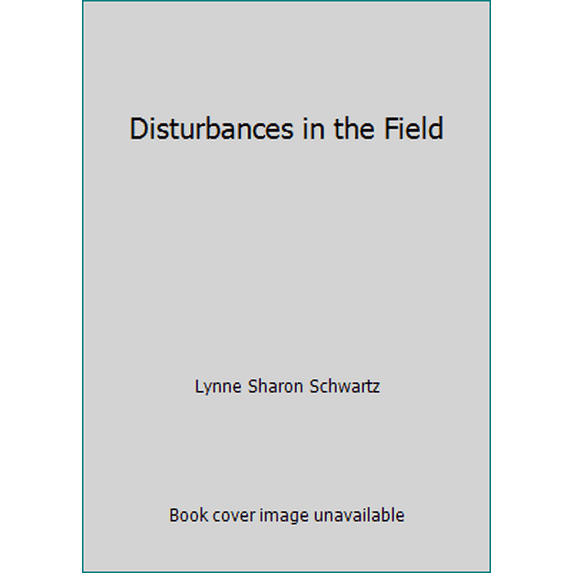Pre-Owned Disturbances in the Field (Hardcover) 0060152028 9780060152024
