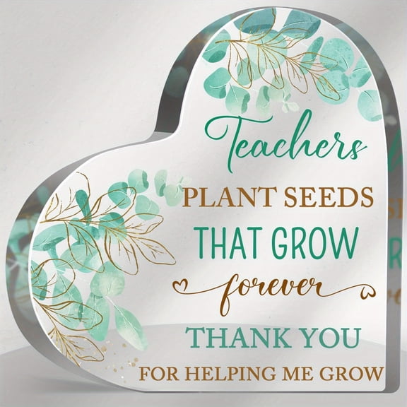 Acrylic Teacher Appreciation Sign 3.9X3.9 Inch Heart Shaped Floral Design Plant Seeds That Grow Forever Quote Perfect Gift for Women Teachers Graduation Back to School Classroom Home Decor