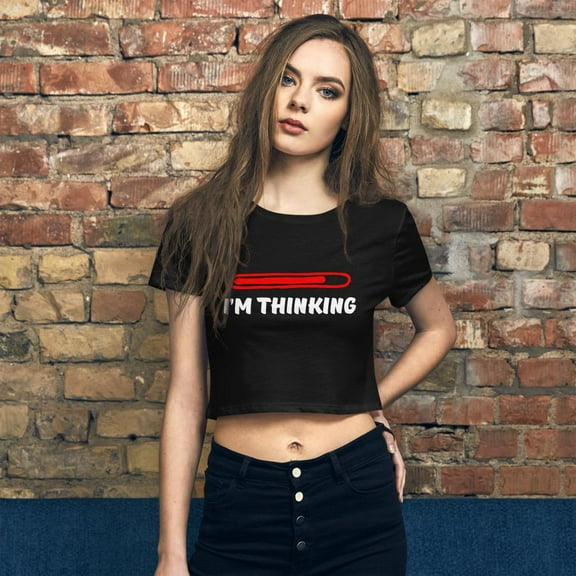 I'M Thinking - 2 Crop Tee