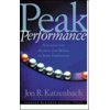 Peak Performance: Aligning the Hearts and Minds of Your Employees [Hardcover - Used]