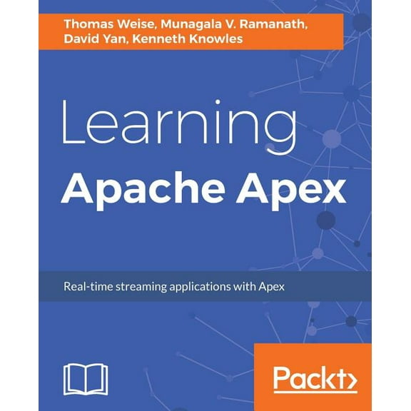 Learning Apache Apex, (Paperback)