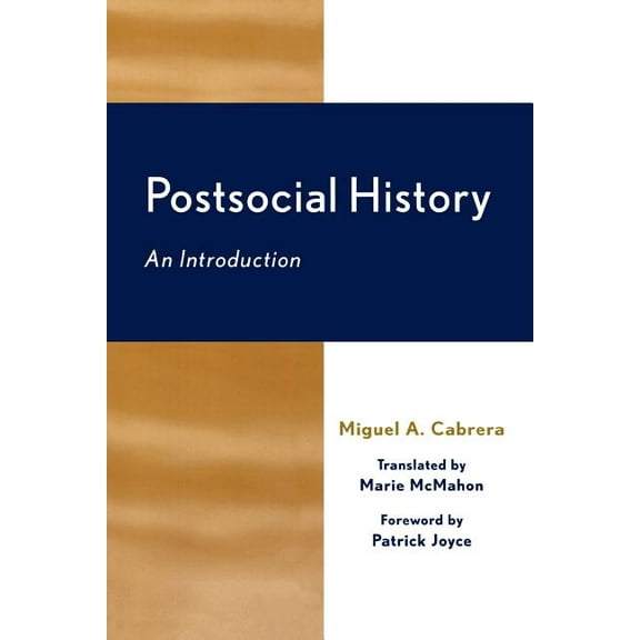 Postsocial History: An Introduction, (Paperback)