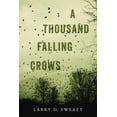 thumbnail image 2 of A Thousand Falling Crows, (Paperback), 2 of 2