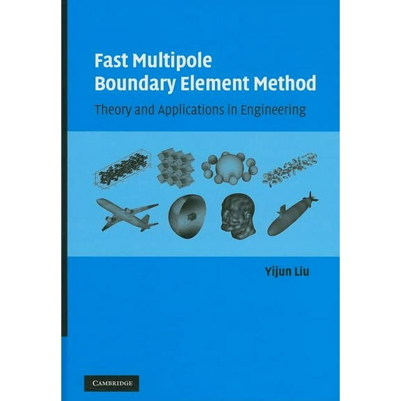 Fast Multipole Boundary Element Method, (Hardcover)