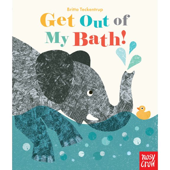 Pre-Owned Get Out of My Bath! (Board book) 1536202746 9781536202748
